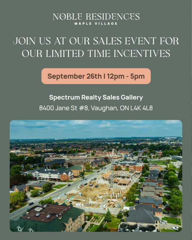 JOIN US FOR OUR SALES EVENT 🏡✨

Join us Saturday, September 26th from 12:00pm–5:00pm for a special Sales Event at Noble Residences!

Construction is well underway, bringing this boutique condominium community one step closer to completion. 🏗️

Discover thoughtfully designed 1 & 2-bedroom residences in one of Maple’s most desirable locations.

✨ Save up to $12,000 on closing costs and enjoy savings of up to 13% with the HST Rebate Program*

📍Sales Event Location: 8400 Jane Street #8, Vaughan ON

Ready to learn more? Contact nobleresidences@trinitypoint.com today.

*Terms and conditions apply. See sales representative for full details.